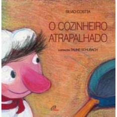 O cozinheiro atrapalhado