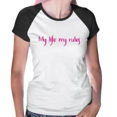 Baby Look Raglan My Life My Rules - Foca na Moda, Branco, Preto, G