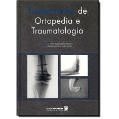 Livro - Fundamentos de Ortopedia e Traumatologia - Novais Bf
