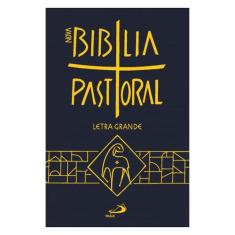 Bíblia Pastoral - Capa Cristal - Letra Grande - PAULUS