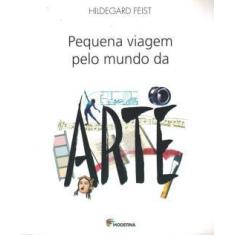 Livro - Pequena viagem pelo mundo da arte