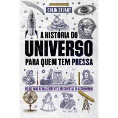 Livro - A História do Universo para quem tem pressa