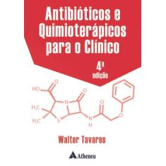 Livro - Antibióticos E Quimioterápicos Para O Clínico
