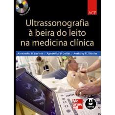 Livro - Ultrassonografia À Beira Do Leito Na Medicina Clínica