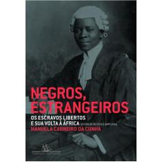 Livro - Negros estrangeiros