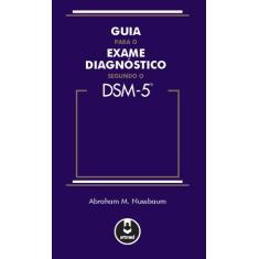 Livro - Guia para o Exame Diagnóstico Segundo o DSM-5