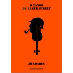 Livro - O xangô de Baker Street