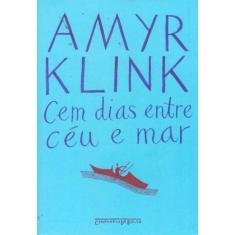 Cem Dias Entre Ceu e Mar - Bolso