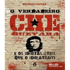 Livro Verdadeiro Che Guevara, O - E REALIZAÇOES -