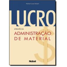 Lucro atraves da administracao de material - NOBEL, 3