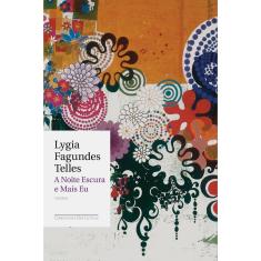 Livro - A Noite Escura e Mais Eu