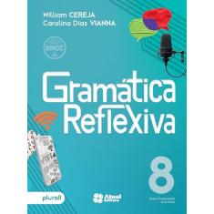 Gramática reflexiva - 8º ano