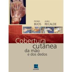 Cobertura Cutanea Da Mao E Dos Dedos