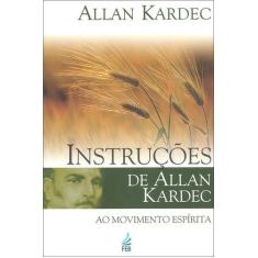 Instruções de Allan Kardec - Feb