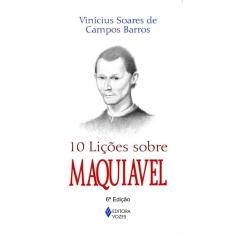 10 lições sobre Maquiavel