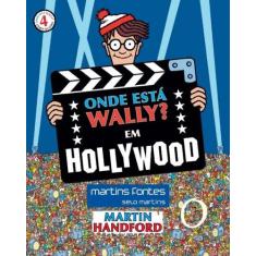 Onde Está Wally Mini 4 - Em Hollywood - Martins - Martins Fontes