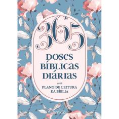365 Doses Bíblicas Diárias Floral: Com Plano De Leitura Da Bíblia