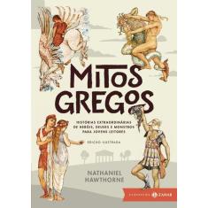 Livro - Mitos Gregos I: Edição Ilustrada