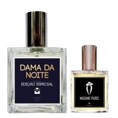 Perfume Feminino Dama da Noite 100ml + Madame Paris 30ml - Essência do