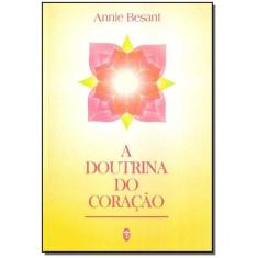 Doutrina do Coração, A - TEOSOFICA
