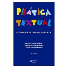 Prática Textual: Atividades De Leitura E Escrita