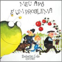 Meu Avô É Um Problema