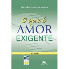 Livro - O que é amor-exigente?