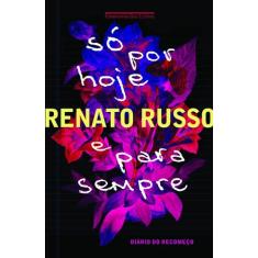 Livro - Só por hoje e para sempre