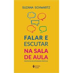 Falar E Escutar Na Sala De Aula