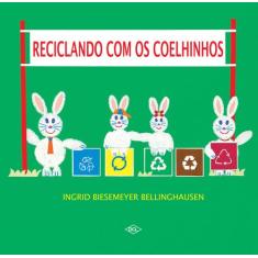 Livro - Reciclando com os coelhinhos