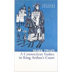 A Connecticut Yankee In King Arthur's Court - Collins Classics - Harpe