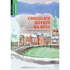 Livro - Chocolate quente na neve