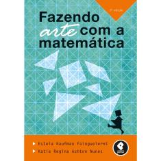 Livro - Fazendo Arte com a Matemática