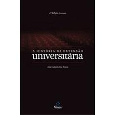 A História da Extensão Universitária
