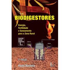 Livro Biodigestores - Energia, Fertilidade Para Zona Rural - Icone Edi