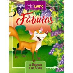 Fábulas - A Raposa E As Uvas