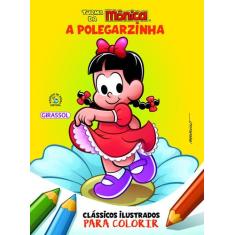 Livro - Turma Da Mônica Clássicos Ilustrados Para Colorir A Polegarzin