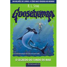 Goosebumps. O Segredo do Fundo do Mar - Volume 21
