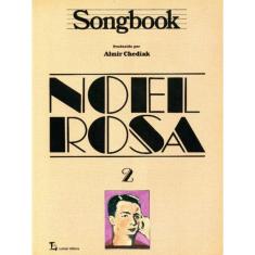 Songbook Noel Rosa - Volume 2
