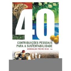 40 Contribuições Pessoais Para A Sustentabilidade