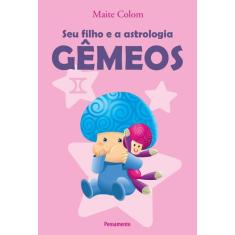 Livro - Seu Filho e a Astrologia Gêmeos