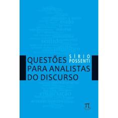 Questões para analistas do discurso 