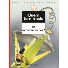 Livro - Quem tem medo de extraterrestres?