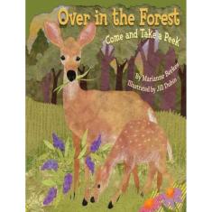 Over In The Forest - Come And Take A Peek