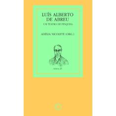 Livro - Luís Alberto de Abreu: um teatro de pesquisa