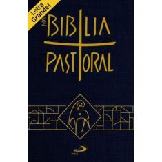 Nova Biblia Pastoral - Letra Grande
