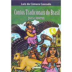 Contos Tradicionais Do Brasil: Para Jovens