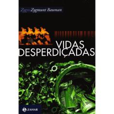 Vidas Desperdiçadas