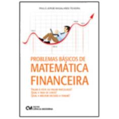 Problemas Básicos de Matemática Financeira