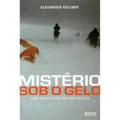 Misterio Sob o Gelo - Uma Aventura Na Antartica